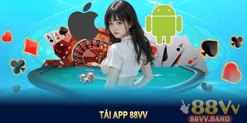 Tải app 88VV trên máy tính và trình duyệt web trải nghiệm tiện lợi