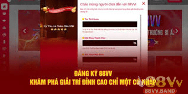 Thao tác đơn giản nhanh chóng sở hữu tài khoản trên 88VV