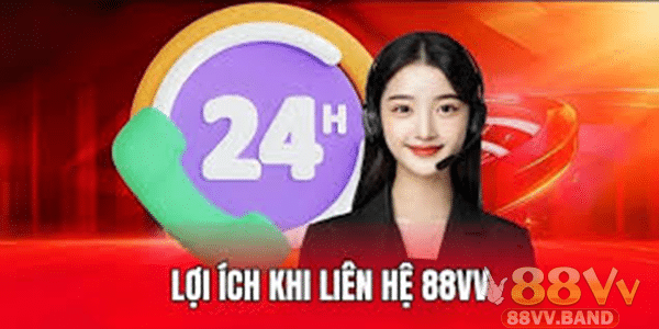 Hỗ trợ đa dạng các phương thức khác nhau liên hệ 88VV hỗ trợ